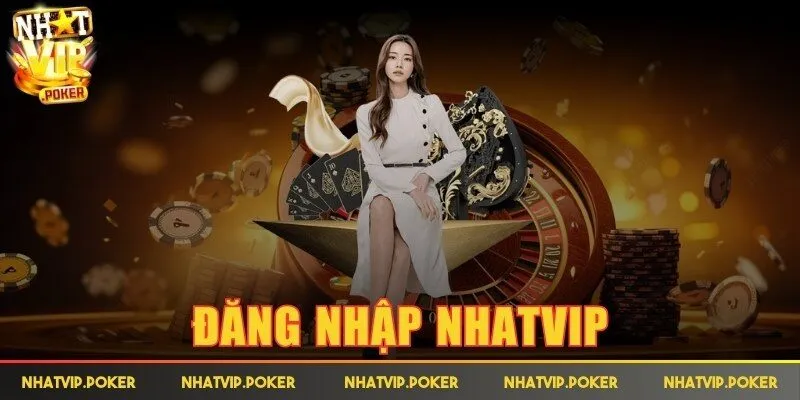 đăng nhập Nhatvip