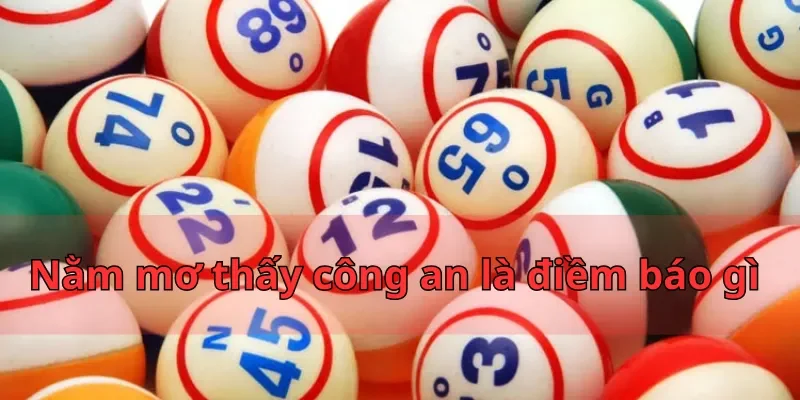 Nằm Mơ Thấy Công An Là Điềm Báo Gì, Đánh Con Gì May Mắn 1 thấy công an là điềm báo gì